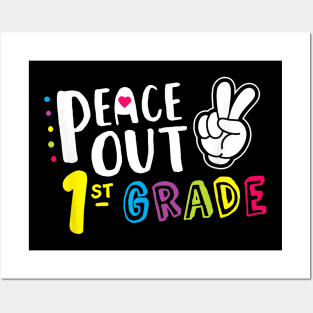 Peace Out First Grade 1St Grade Graduation Posters and Art